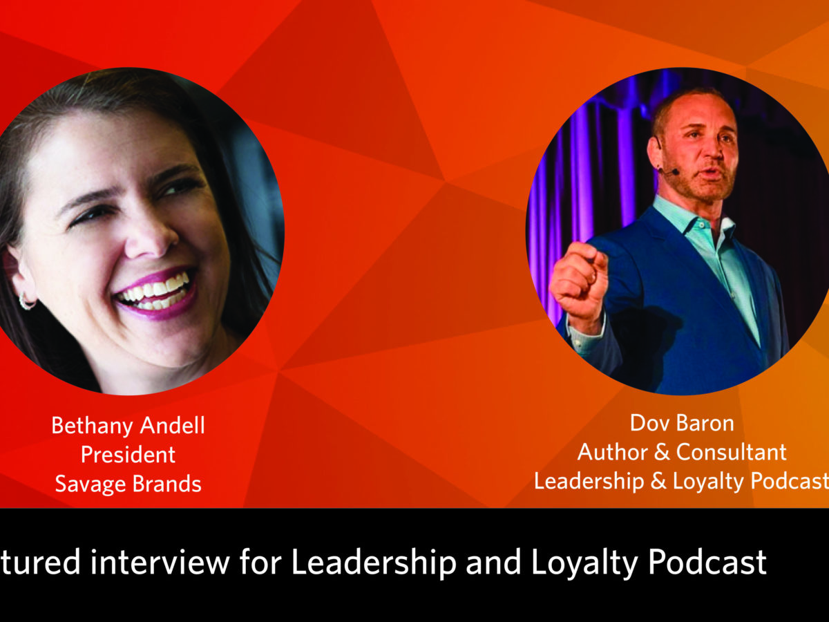 Bethany Andell featured on the Leadership and Loyalty Podcast