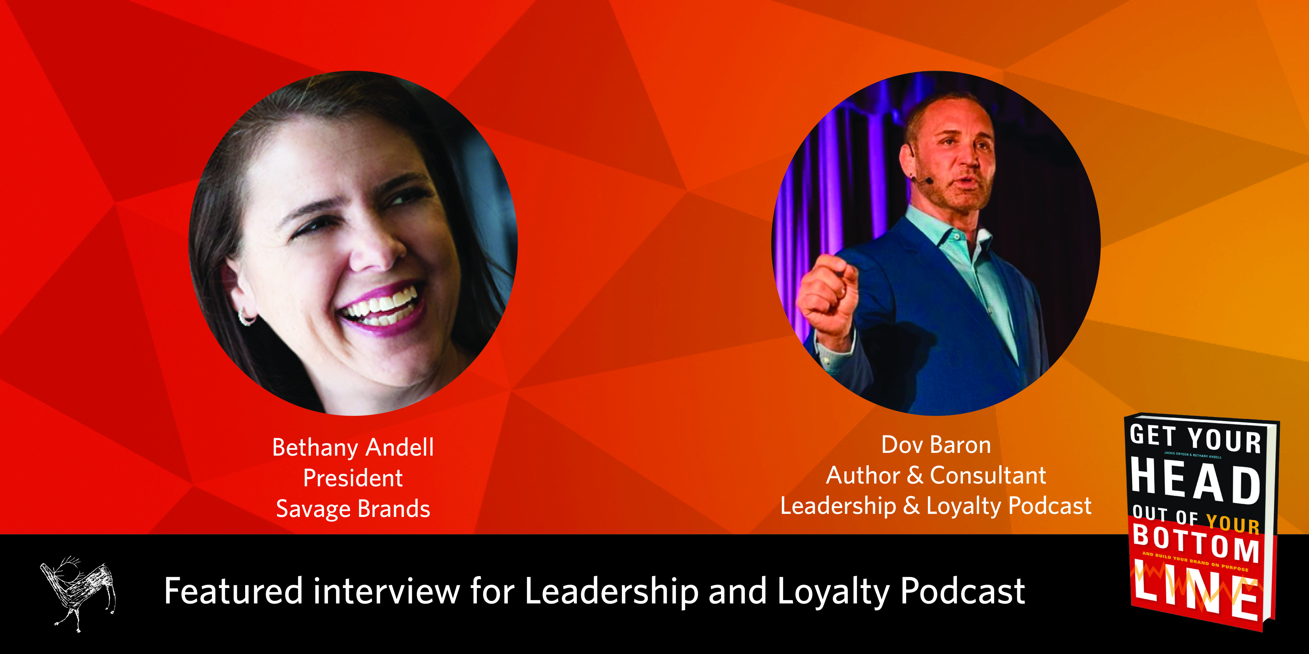 Featured Interview for Leadership and Loyalty Podcast