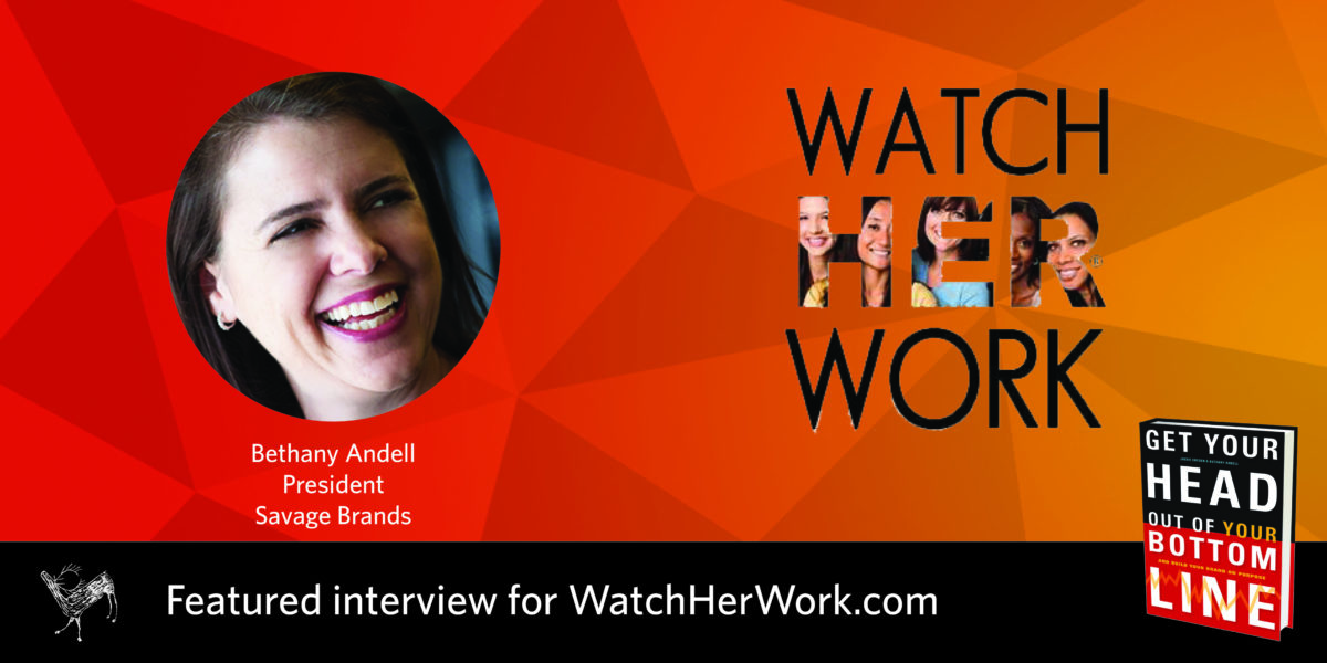 Bethany Andell featured on “WatchHerWork”